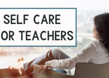 Teacher Self-Care 101